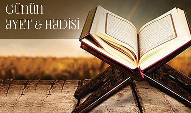 Günün Ayet ve Hadisi