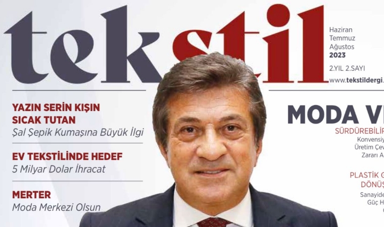 TEKSTİL Dergisi'nin yeni sayısı okurlarıyla buluştu!