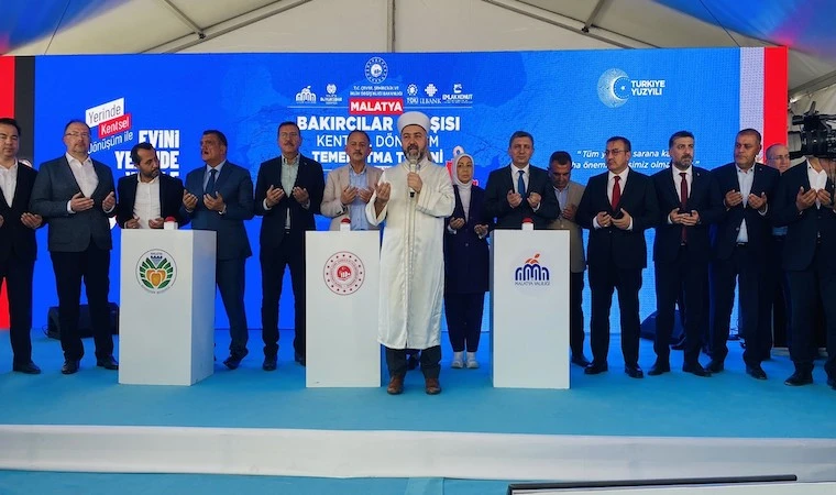 Malatya’da yerinde dönüşümde ilk kazma vuruldu
