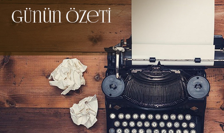 Günün Özeti