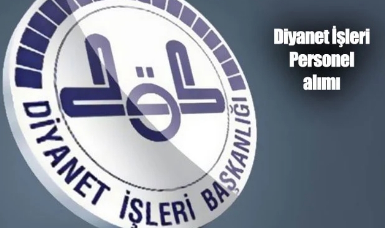 Diyanet İşleri Başkanlığı 2 bin 450 sözleşmeli personel alacak