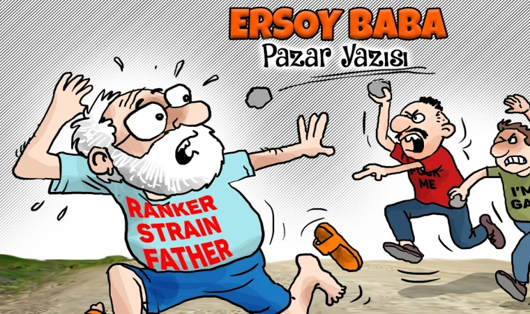 Ersoy BABA / “Gözümüzün içine baka baka…”