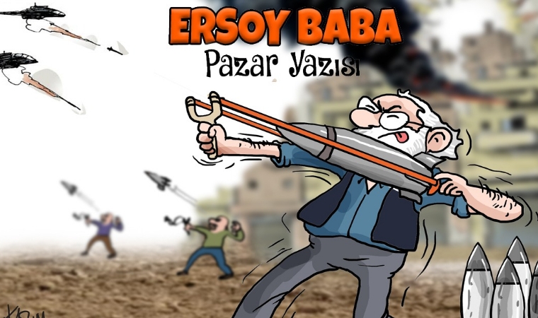 Ersoy BABA / “Sapan beklentisi salaklığı”