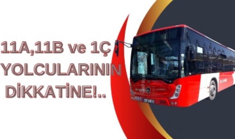MOTAŞ'tan yeni duyuru! Güzergâhlar değişti!