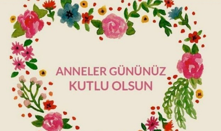Anneler Günü mesajları 2025