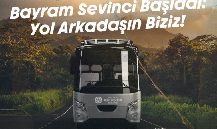 Malatya Büyükşehir'den Gençlere Bayram Jesti! Otobüs Bileti Sizden, Yol Bizden