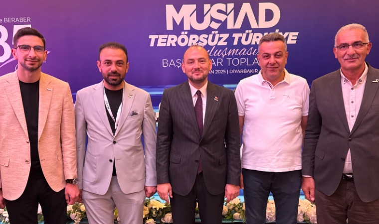 MÜSİAD Başkanları Diyarbakır’da Huzurlu Türkiye İçin Bir Araya Geldi