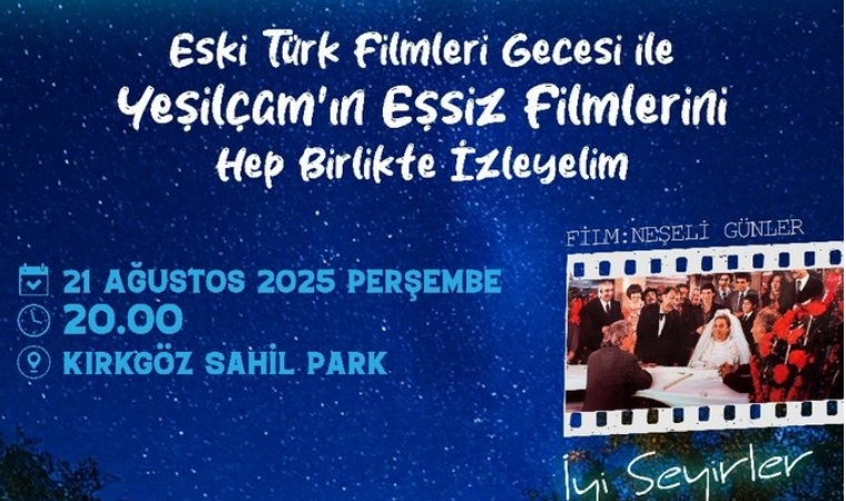 Yeşilçam Rüzgarı Kırkgöz’de Nostaljiyle Esecek