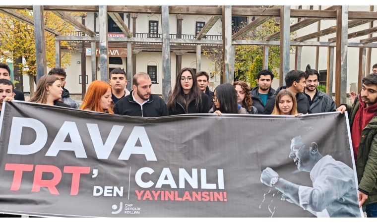 CHP Gençlik Kolları: “İmamoğlu Duruşması Şeffaf Olmalı, TRT Yayınlamalı”