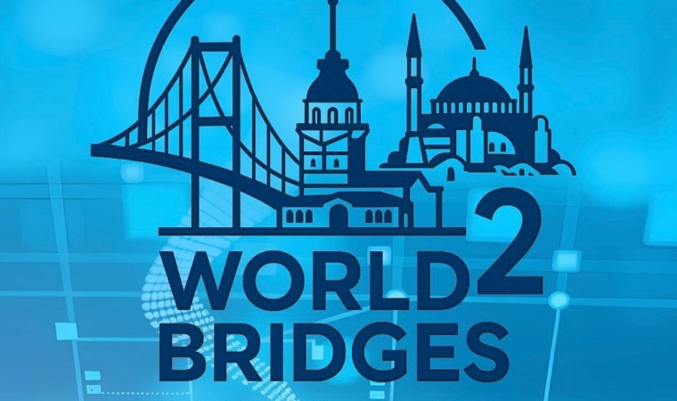 İstanbul Dünya Sağlık Ve Ticaret Köprüsü Oluyor: 2nd World Bridges Zirvesi 18 Aralık’ta Başlıyor