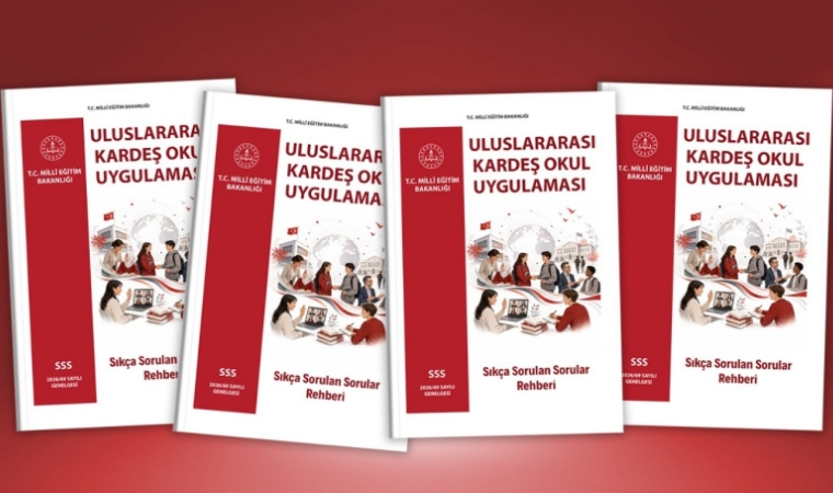 Millî Eğitim Bakanlığı Uluslararası Kardeş Okul Uygulamasının Rehberini Yayımladı