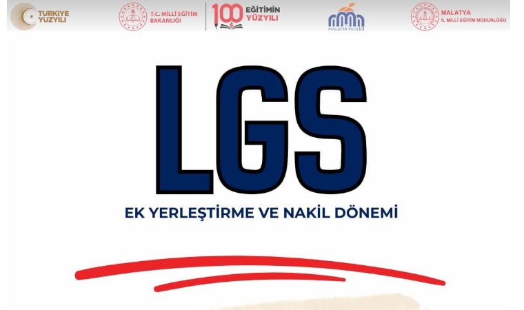 LGS Kapsamında Herhangi Bir Tercihe Yerleşemeyen Öğrenciler İçin Ek Yerleştirme ve Nakil Başvuruları Başladı
