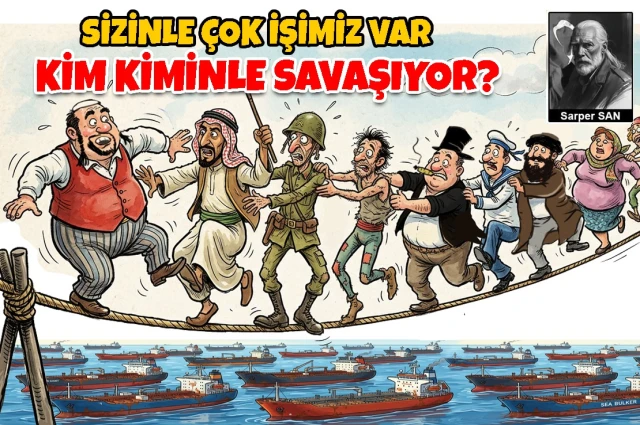 Kim Kiminle Savaşıyor, Kimler Kimlerle Anlaşıyor?