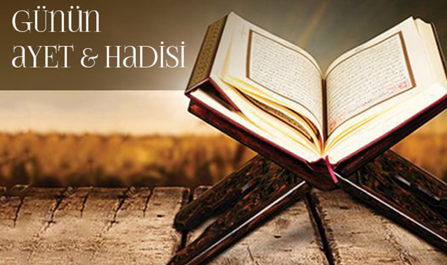 Günün Ayet ve Hadisi 