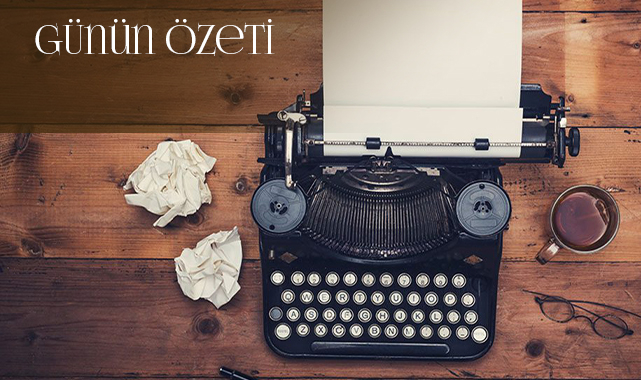 Günün Özeti 