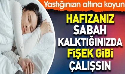 Yastığınızın altına koymanız yetiyor! Sabah kalkınca farkına şaşıracaksınız