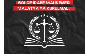 Malatya Barosu’ndan Net Mesaj! Bölge İdare Mahkemesi Buraya Gelmeli