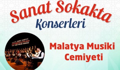 Malatya’da Sanat Sokağa Taşıyor! Musiki Cemiyeti Sahne Alıyor