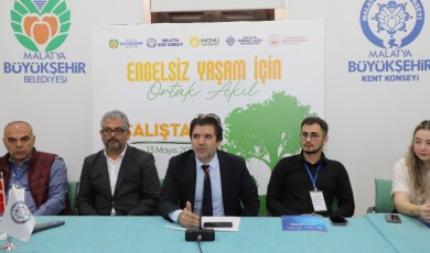 Engelsiz Bir Malatya İçin Ortak Akıl Çalıştayı Düzenlendi