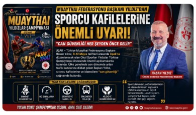 Muaythai Federasyonu Başkanı Yıldız Ailelerin Emanetine Sahip Çıkma Çağrısı Yaptı
