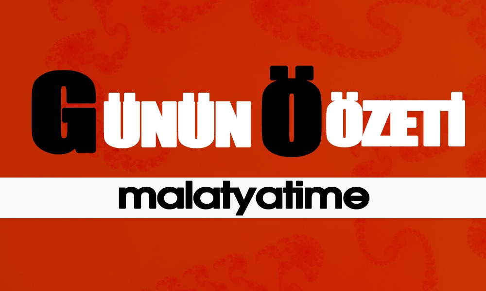 Günün Özeti