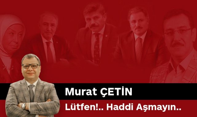 MALATYA TIME - LÜTFEN!.. HADDİ AŞMAYIN.. - SESLİ MAKALE