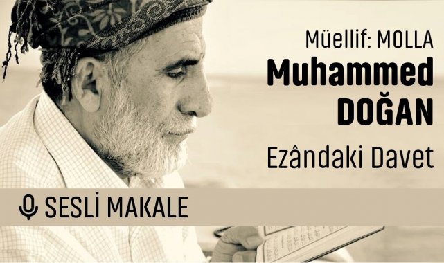 Muhammed Doğan - Ezândaki Davet - Sesli Makale