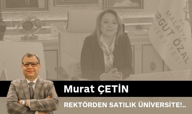 MALATYA TIME - REKTÖRDEN SATILIK ÜNİVERSİTE!:. - SESLİ MAKALE