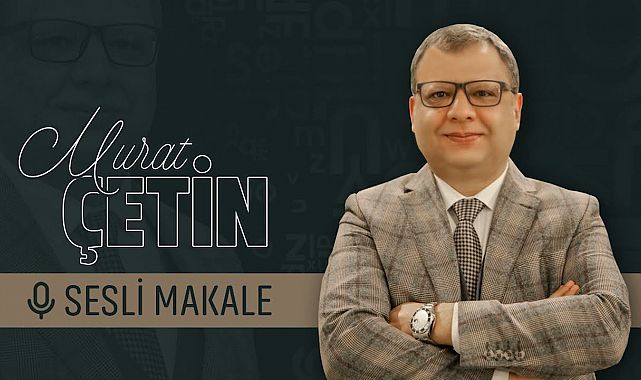 Murat ÇETİN - Sanki, teröristi yumuşatma çabası!.. - Sesli Makalem