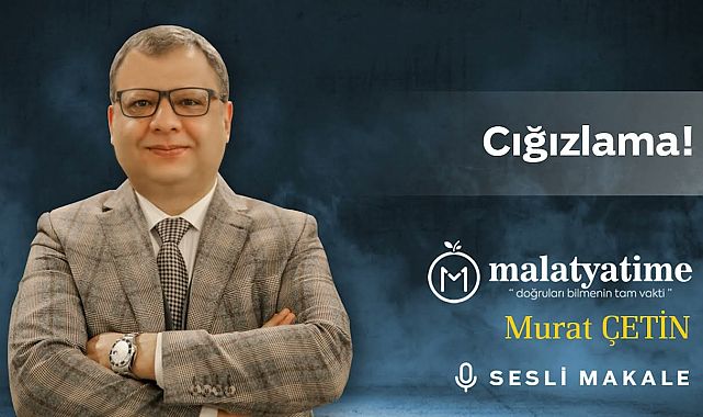 Murat Çetin - Cığızlama! - Sesli Makalem